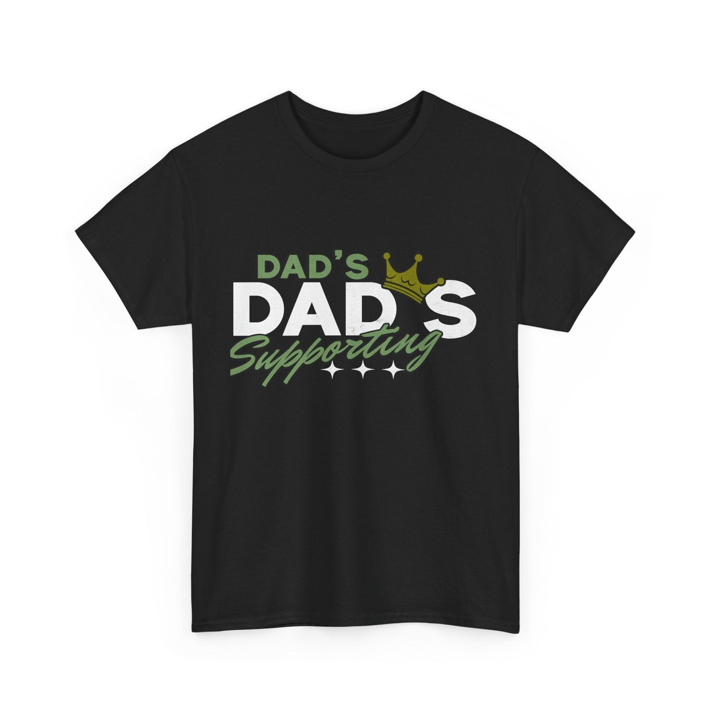 Dad's Supporting Dads T-Shirt - Perfect Gift for Fathers Day, Birthdays, Family Events, Casual Wear, Fun Gift Idea, Unisex Tee, Heavy Cotton Printify