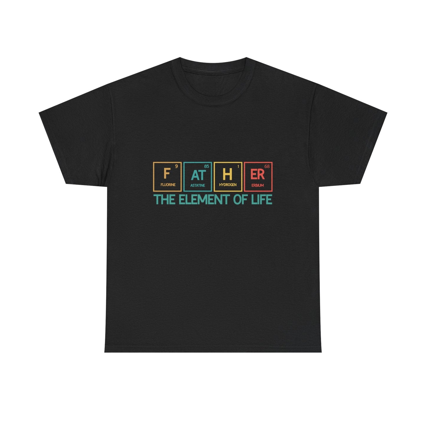 Father Element of Life Unisex Heavy Cotton Tee, Gift for Dad, Father's Day Tee, Family Gathering Shirt, Casual Wear Printify
