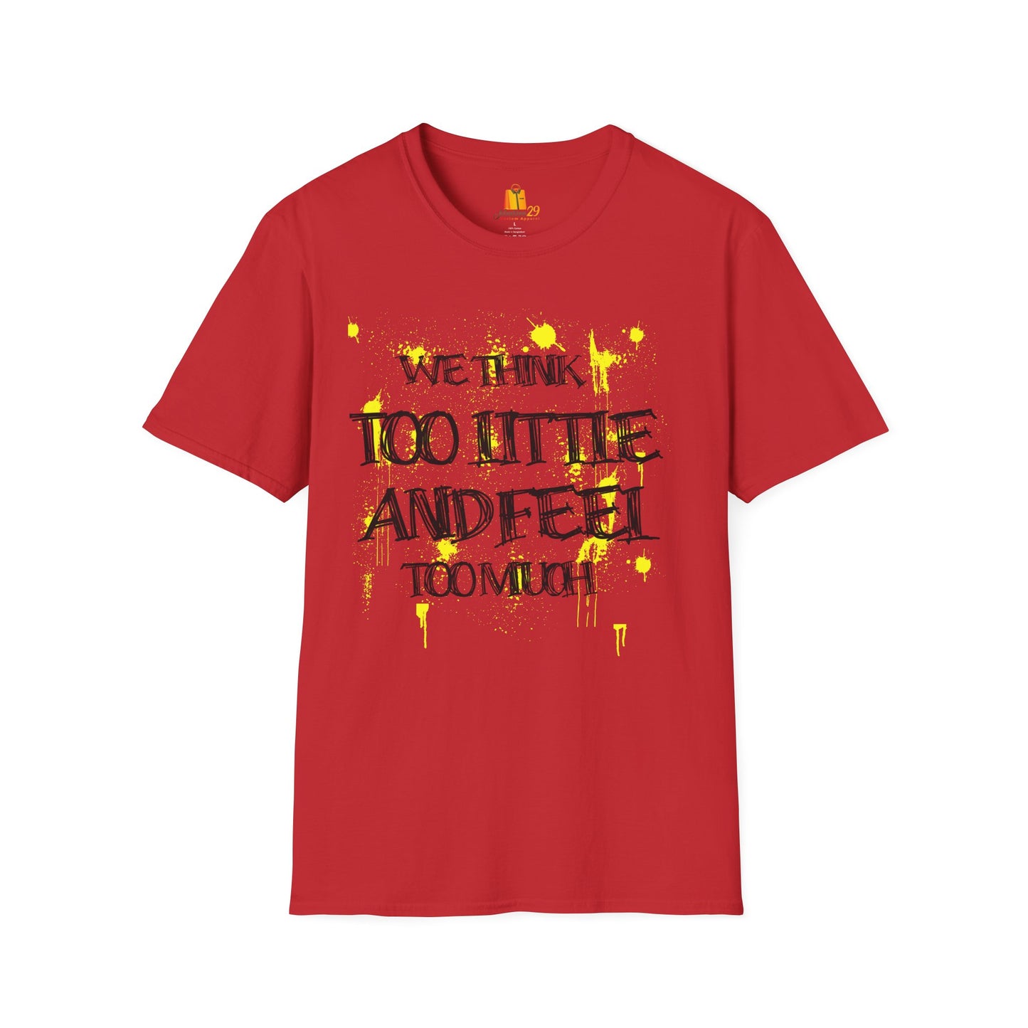Motivational Quote Unisex T-Shirt, Inspirational Tee, Positive Message Shirt, Encouraging Top, Gender Neutral Clothing - Nineteen 29 Kustom