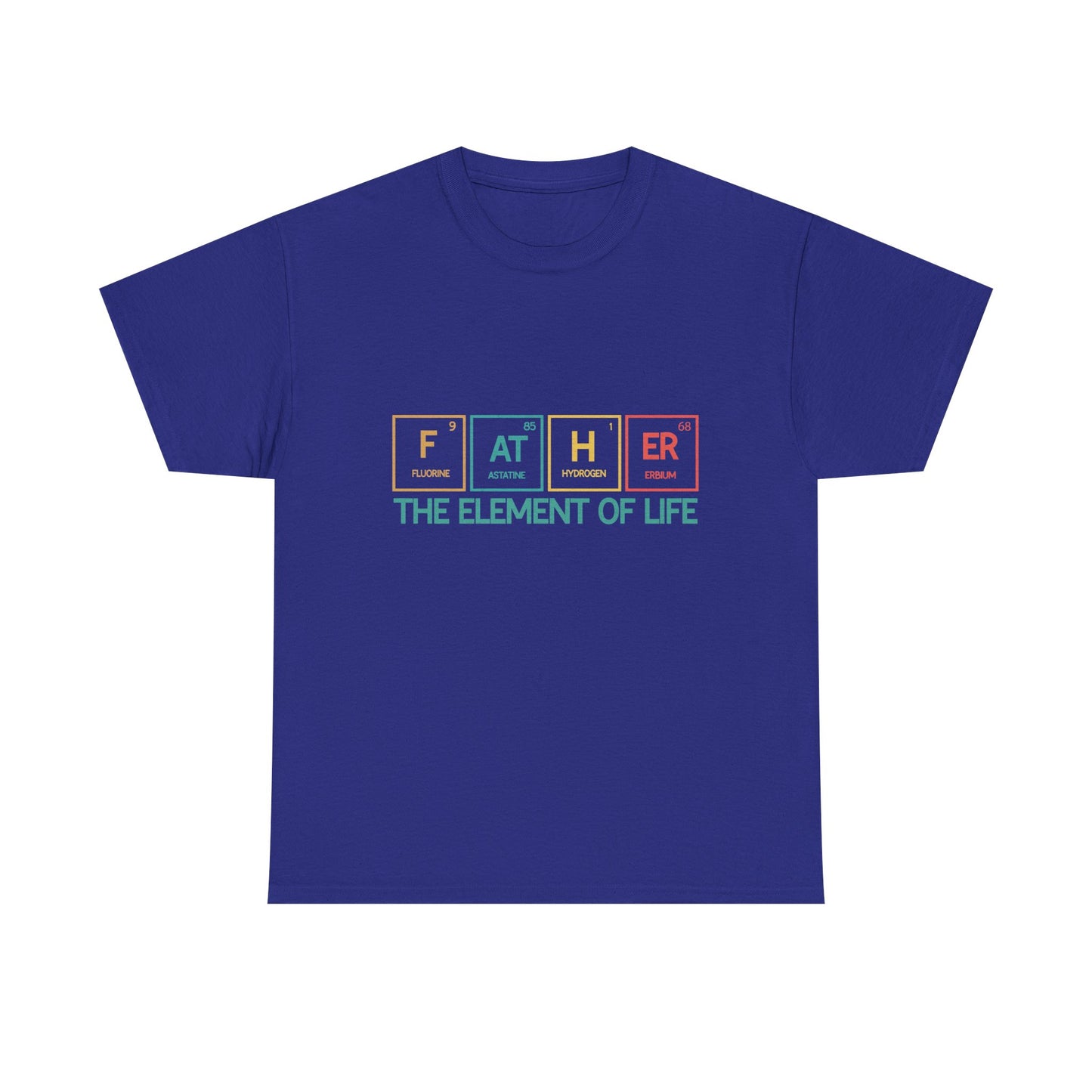 Father Element of Life Unisex Heavy Cotton Tee, Gift for Dad, Father's Day Tee, Family Gathering Shirt, Casual Wear - Nineteen 29 Kustom