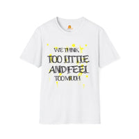 Motivational Quote Unisex T-Shirt, Inspirational Tee, Positive Message Shirt, Encouraging Top, Gender Neutral Clothing Printify