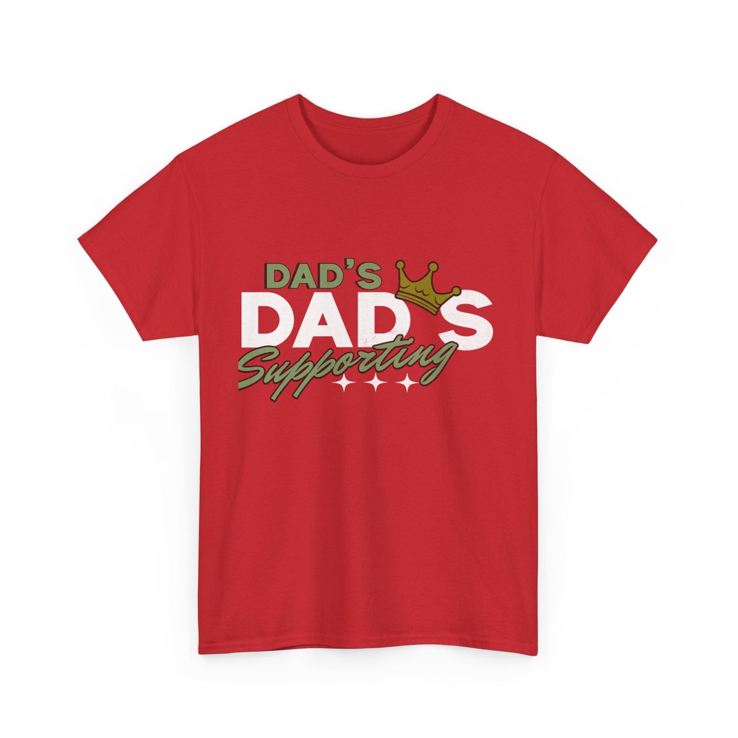 Dad's Supporting Dads T-Shirt - Perfect Gift for Fathers Day, Birthdays, Family Events, Casual Wear, Fun Gift Idea, Unisex Tee, Heavy Cotton Printify