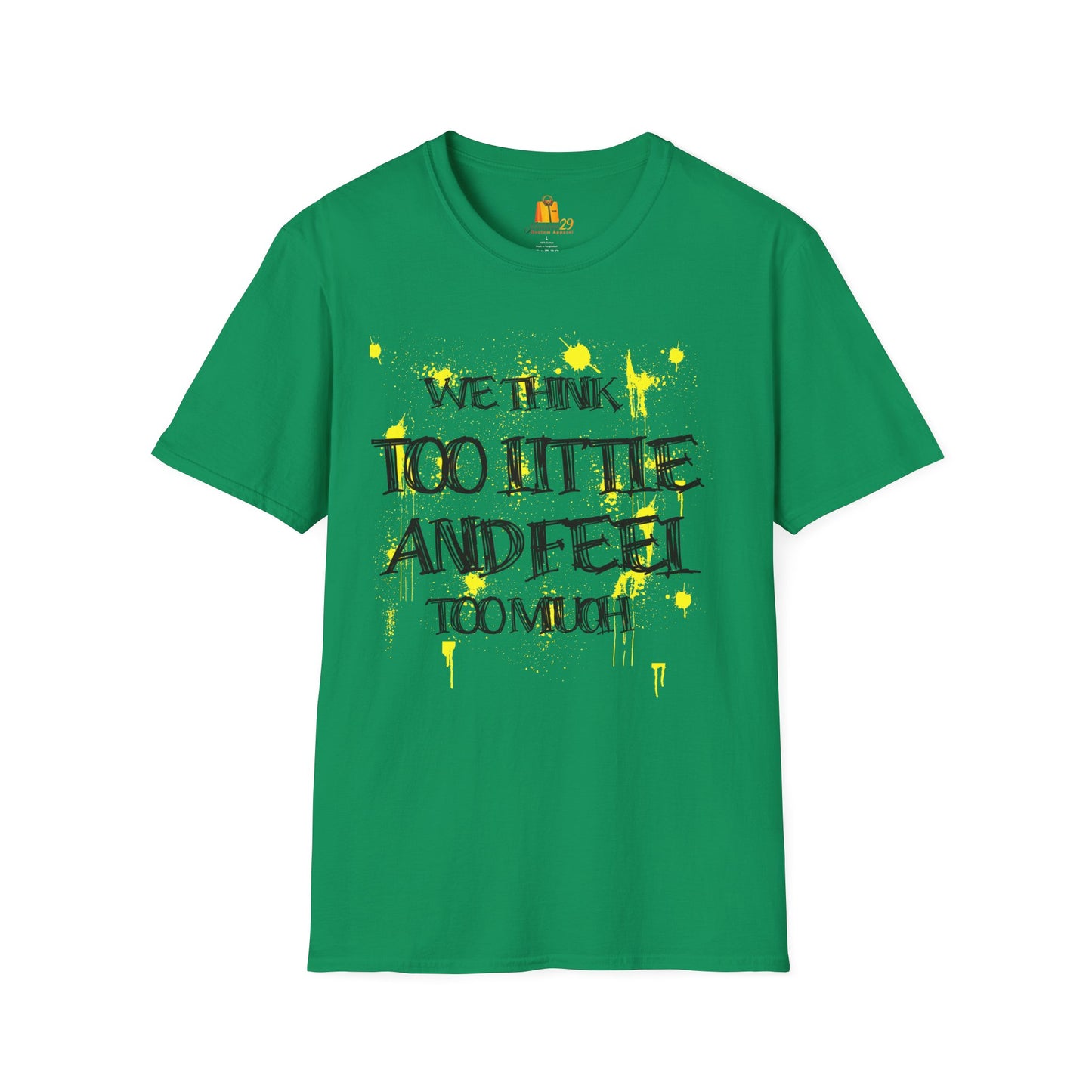 Motivational Quote Unisex T-Shirt, Inspirational Tee, Positive Message Shirt, Encouraging Top, Gender Neutral Clothing - Nineteen 29 Kustom
