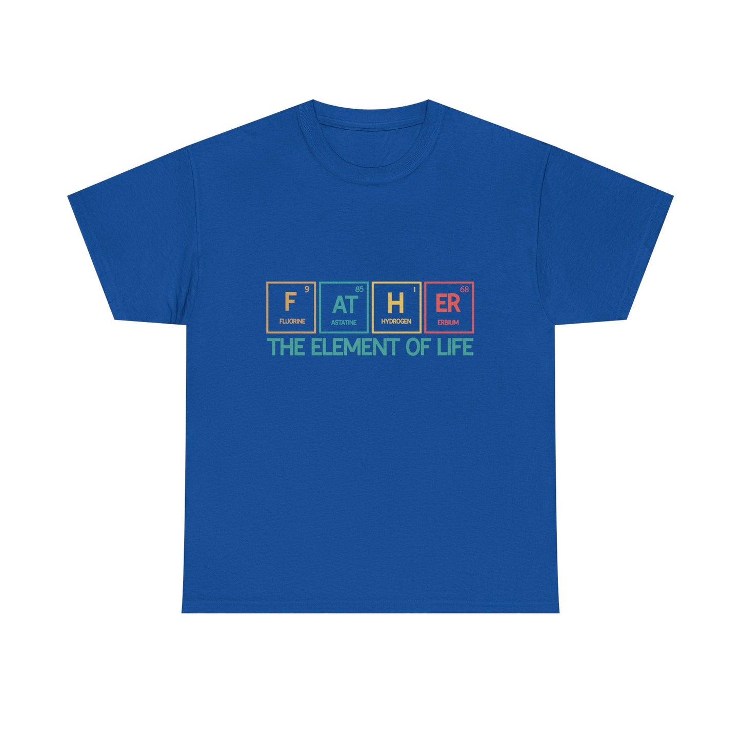 Father Element of Life Unisex Heavy Cotton Tee, Gift for Dad, Father's Day Tee, Family Gathering Shirt, Casual Wear Printify