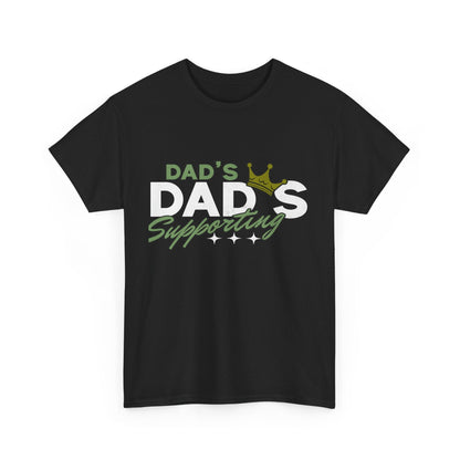 Dad's Supporting Dads T-Shirt - Perfect Gift for Fathers Day, Birthdays, Family Events, Casual Wear, Fun Gift Idea, Unisex Tee, Heavy Cotton Printify