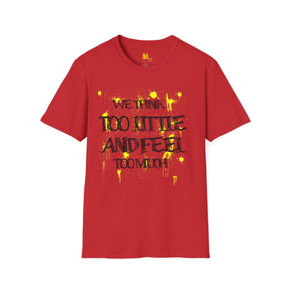 Motivational Quote Unisex T-Shirt, Inspirational Tee, Positive Message Shirt, Encouraging Top, Gender Neutral Clothing - Nineteen 29 Kustom