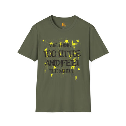 Motivational Quote Unisex T-Shirt, Inspirational Tee, Positive Message Shirt, Encouraging Top, Gender Neutral Clothing - Nineteen 29 Kustom
