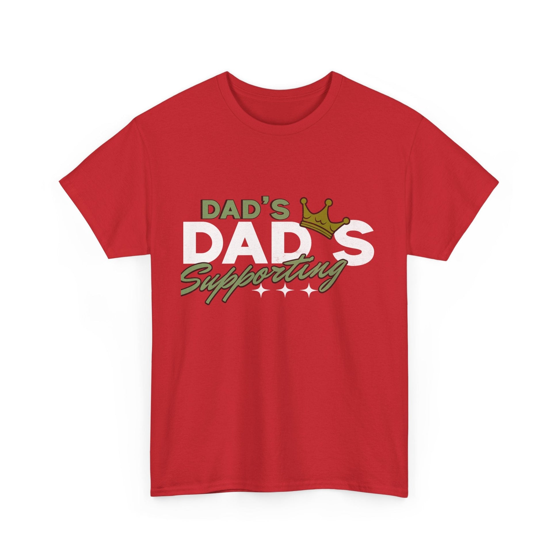 Dad's Supporting Dads T-Shirt - Perfect Gift for Fathers Day, Birthdays, Family Events, Casual Wear, Fun Gift Idea, Unisex Tee, Heavy Cotton Printify