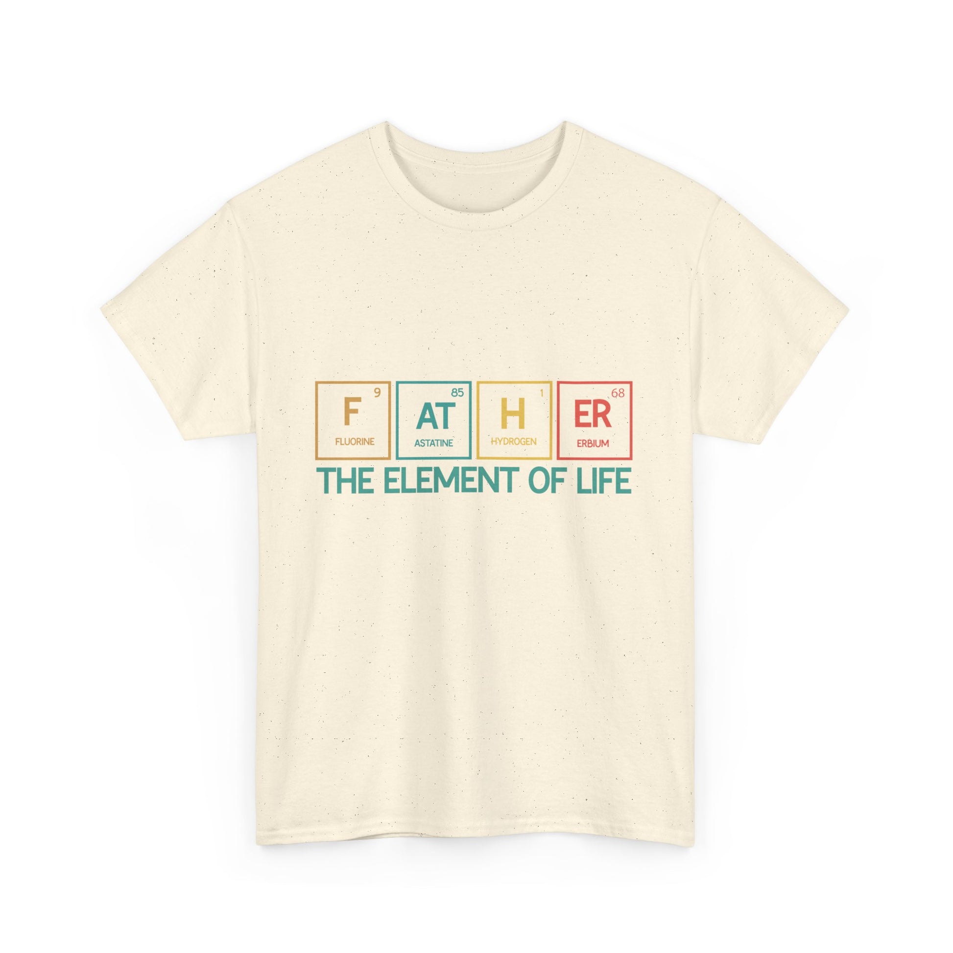Father Element of Life Unisex Heavy Cotton Tee, Gift for Dad, Father's Day Tee, Family Gathering Shirt, Casual Wear - Nineteen 29 Kustom