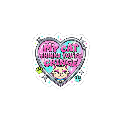 My Cat Thinks You’re Cringe Kiss-Cut Stickers | Y2K, Hot Pink, Glitter Type - Nineteen 29 Kustom