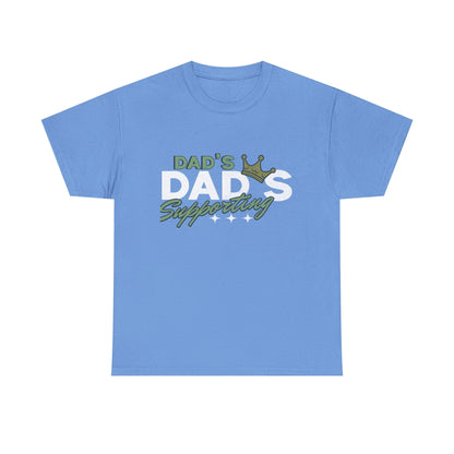 Dad's Supporting Dads T-Shirt - Perfect Gift for Fathers Day, Birthdays, Family Events, Casual Wear, Fun Gift Idea, Unisex Tee, Heavy Cotton Printify