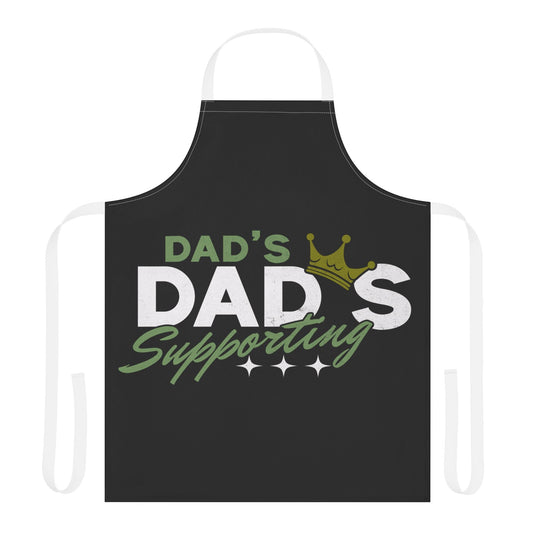Dad's Supporting Apron - Funny Cooking Gift for Father's Day, BBQs, Grilling, Kitchen Decor, Unique Dad Gift, Chef Apron Printify