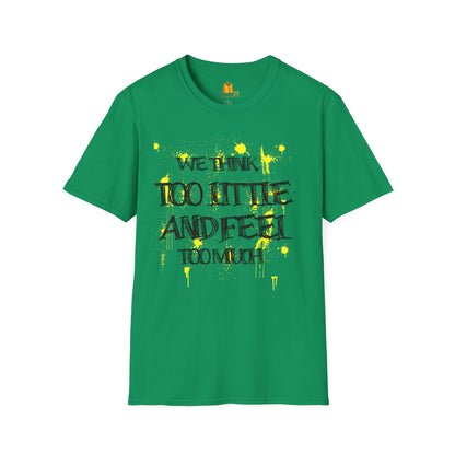Motivational Quote Unisex T-Shirt, Inspirational Tee, Positive Message Shirt, Encouraging Top, Gender Neutral Clothing - Nineteen 29 Kustom