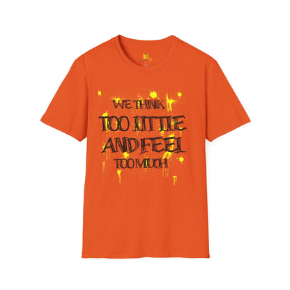 Motivational Quote Unisex T-Shirt, Inspirational Tee, Positive Message Shirt, Encouraging Top, Gender Neutral Clothing - Nineteen 29 Kustom